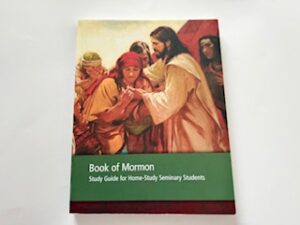 2012-Book of Mormon: Study Guide for Home-Study Seminary Students