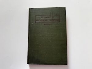 1901- Lessons in Elementary Grammar- George A. Mirick