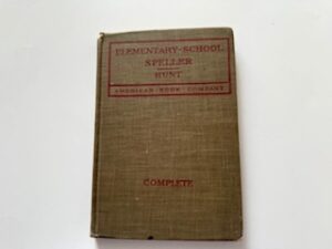 Elementary-School Speller- J.N. Hunt
