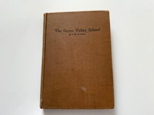 1907-The Green Valley School- C.W. G. Hyde