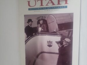 Utah Historical Quarterly Winter 2002/Volume 70/Number 1