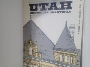 Utah Historical Quarterly Fall 1972/Volume 40/Number 4
