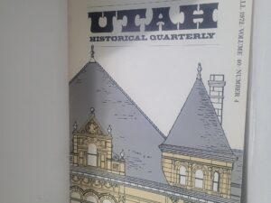Utah Historical Quarterly Fall 1972/Volume 40/Number 4