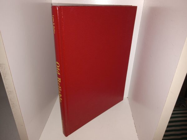 Old Reliable (Ex-library) (1988) ~ by Lynn R. Bailey