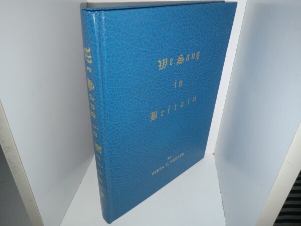 We Sang in Britain (1992) ~ by Zesta T. Geisler