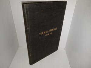 Y.M.M.I.A. Manuals: 1909-10: Subject: The Making of the Man (Unknown Publishing Date) ~ Unknown Author