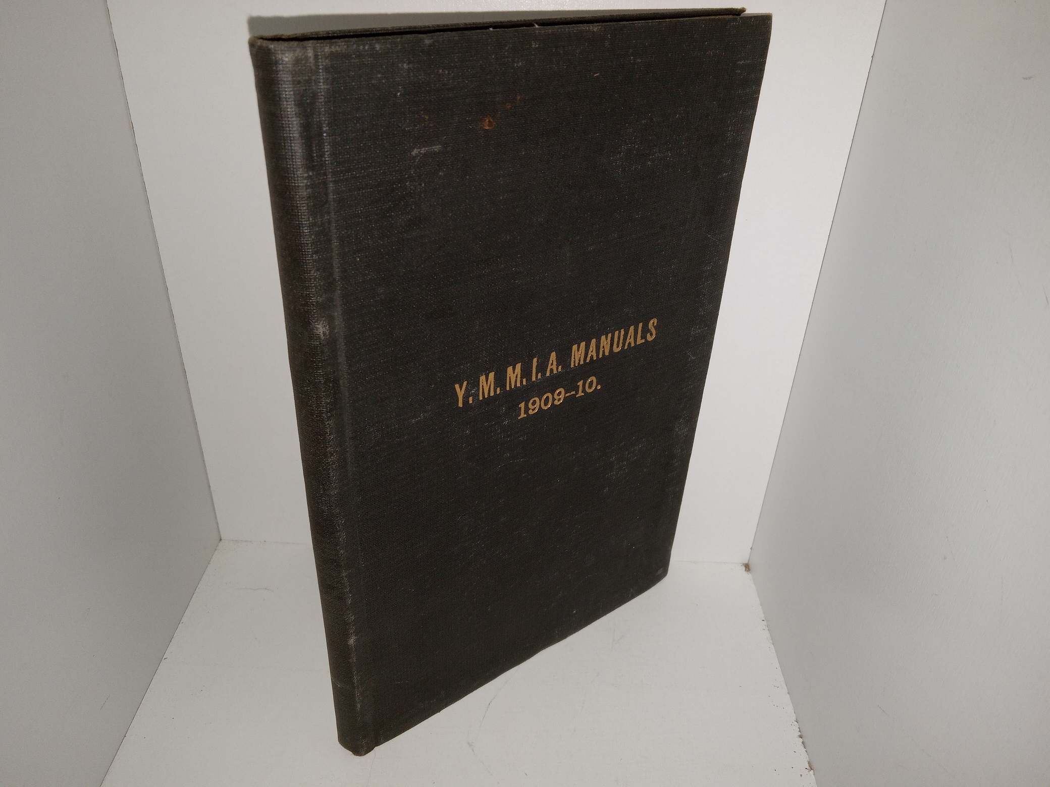 Y.M.M.I.A. Manuals: 1909-10: Subject: The Making of the Man (Unknown Publishing Date) ~ Unknown Author