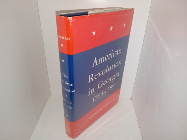 American Revolution in Georgia, 1763-1789 (1958) ~ by Kenneth Coleman