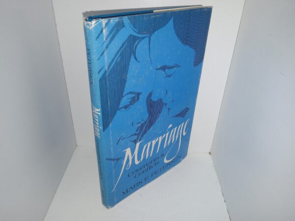 Marriage: Covenants and Conflicts (Signed) (1977) ~ by Mark E. Petersen