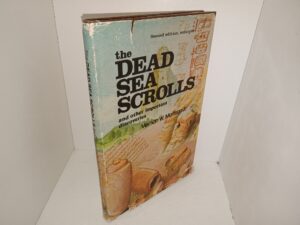 The Dead Sea Scrolls and Other Important Discoveries (1980) ~ by Vernon W. Mattson, Jr.