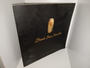 Dead Sea Scrolls: San Diego Natural History Museum (2007) ~ by Risa Levitt Kohn, Ph.D.