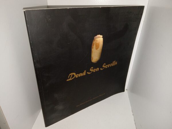 Dead Sea Scrolls: San Diego Natural History Museum (2007) ~ by Risa Levitt Kohn, Ph.D.
