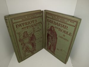 2 Books from the Mediaeval Builders of the Modern World Series: Patriots and Tyrants / Barbarian and Noble (See Details)