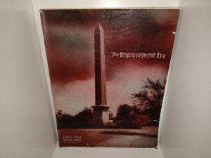 The Improvement Era: Vol. 47, No. 6, June, 1944 (Magazine) (1944)