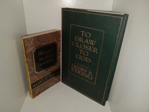 2 Collections of Discourses by Henry B. Eyring: Because He First Loved Us / To Draw Closer to God (See Details)