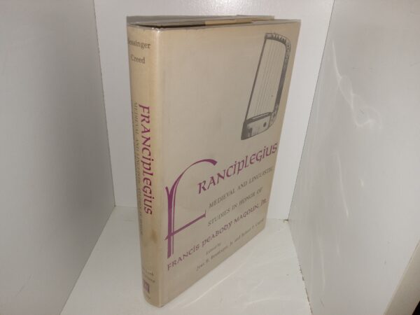Franciplegius: Medieval, and Linguistic Studies in Honor of Francis Peabody Magoun, Jr. (1965) ~ Edited by Jess B. Bessinger, Jr., and Robert P. Creed
