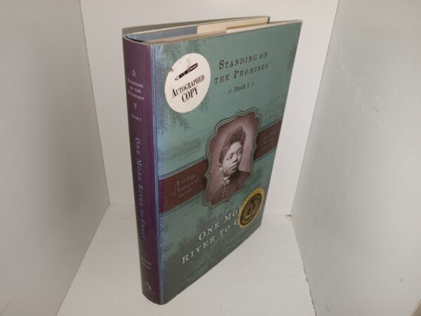 Standing on the Promises Book 1: One More River to Cross (Signed) (2000) ~ by Margaret Blair Young, and Darius Aidan Gray