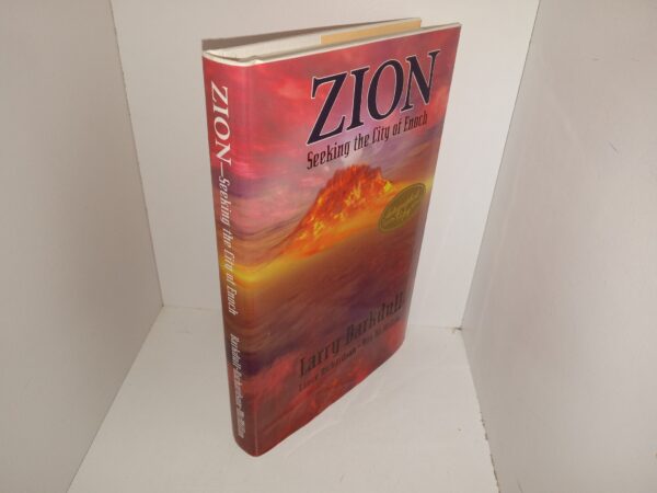 Zion: Seeking the City of Enoch (Signed) (1998) ~ by Larry Barkdull, Lance Richardson, and Ron McMillan
