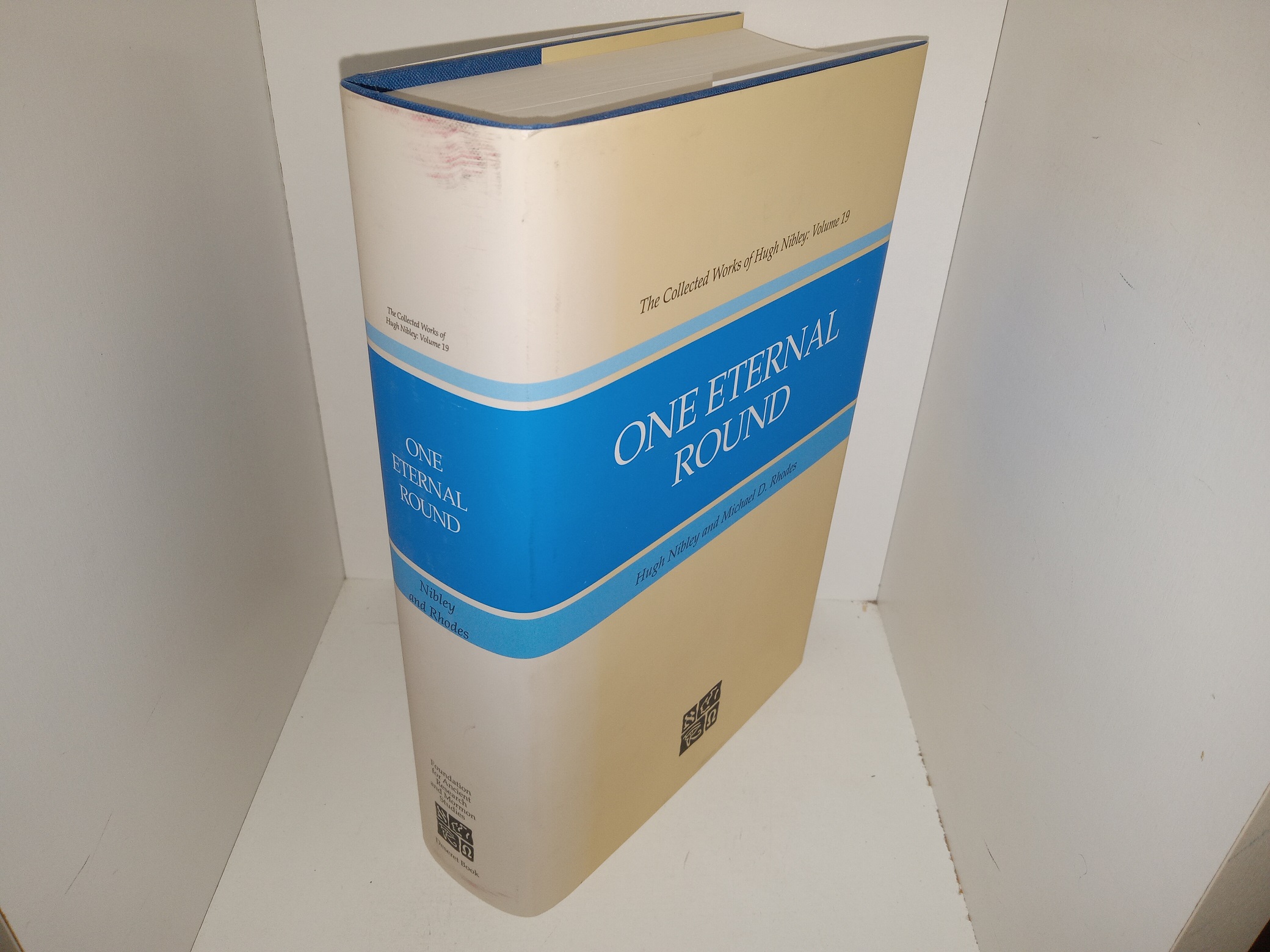 One Eternal Round (2010) ~ by Hugh Nibley, and Michael D. Rhodes