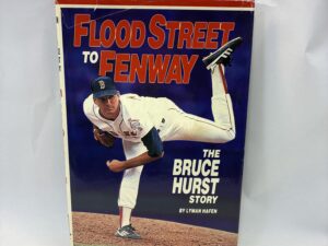 Flood Street to Fenway – Lyman Hafen – Hardcover with dust jacket – 1987 – V801