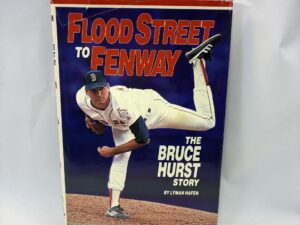 Flood Street to Fenway – Lyman Hafen – Hardcover with dust jacket – 1987 – V801
