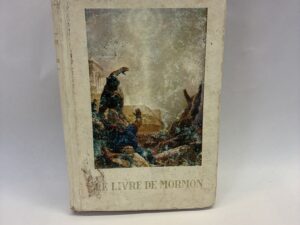 The Book of Mormon in French – Hardcover – 1965 – V801