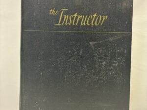 The Instructor Volume 101, 1966 – Published by Illustrated Magazine – Leather – 1966 – Signed by First Presidency and Sunday School Presidency – V801