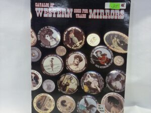 Catalog of Western Good For Trade Mirrors – Hal V. Dunn – Paperback – 1995 – V801