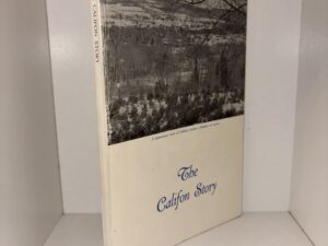 The Califon Story by Mrs. Helen Haggerty Geist – 1966
