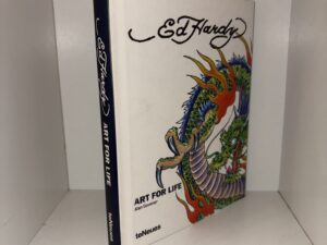 Ed Hardy: Art for Life – Alan Govenar – 2009