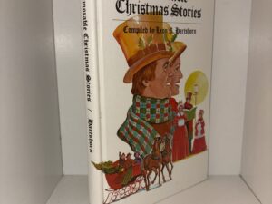 Memorable Christmas Stories – Compiled by Leon R. Hartshorn – 1975