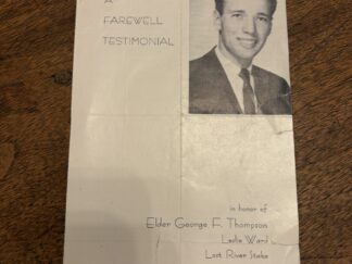 A Farewell Testimonial in honor of Elder George F. Thompson Leslie Ward - Sunday, January 1, 1961