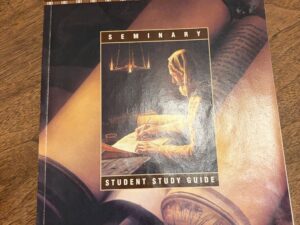 Old Testament Seminary Student Study Guide – 2010