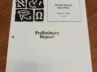 On the Pearl of Great Price - Hugh W. Nibley - 13 May 1965