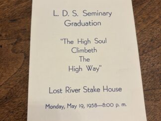 L. D. S. Seminary Graduation – Lost River Stake House – Monday, May 19, 1958