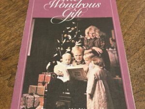 The Wondrous Gift – Spencer W. Kimbell – 1978