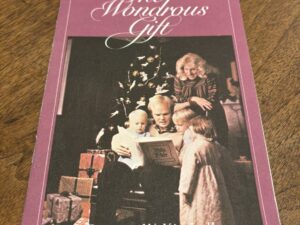 The Wondrous Gift – Spencer W. Kimbell – 1978