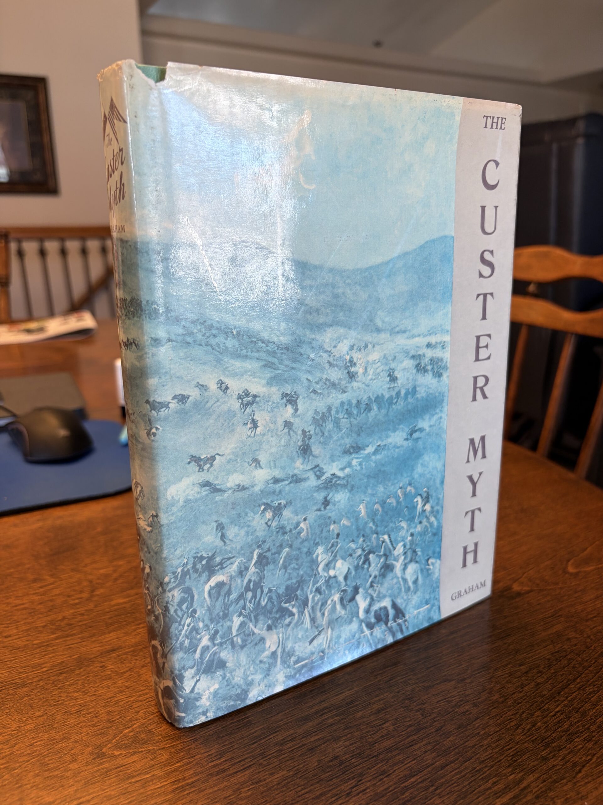 The Custer Myth: A Source Book of Custeriana – Written and Compiled by Colonel W. A. Graham