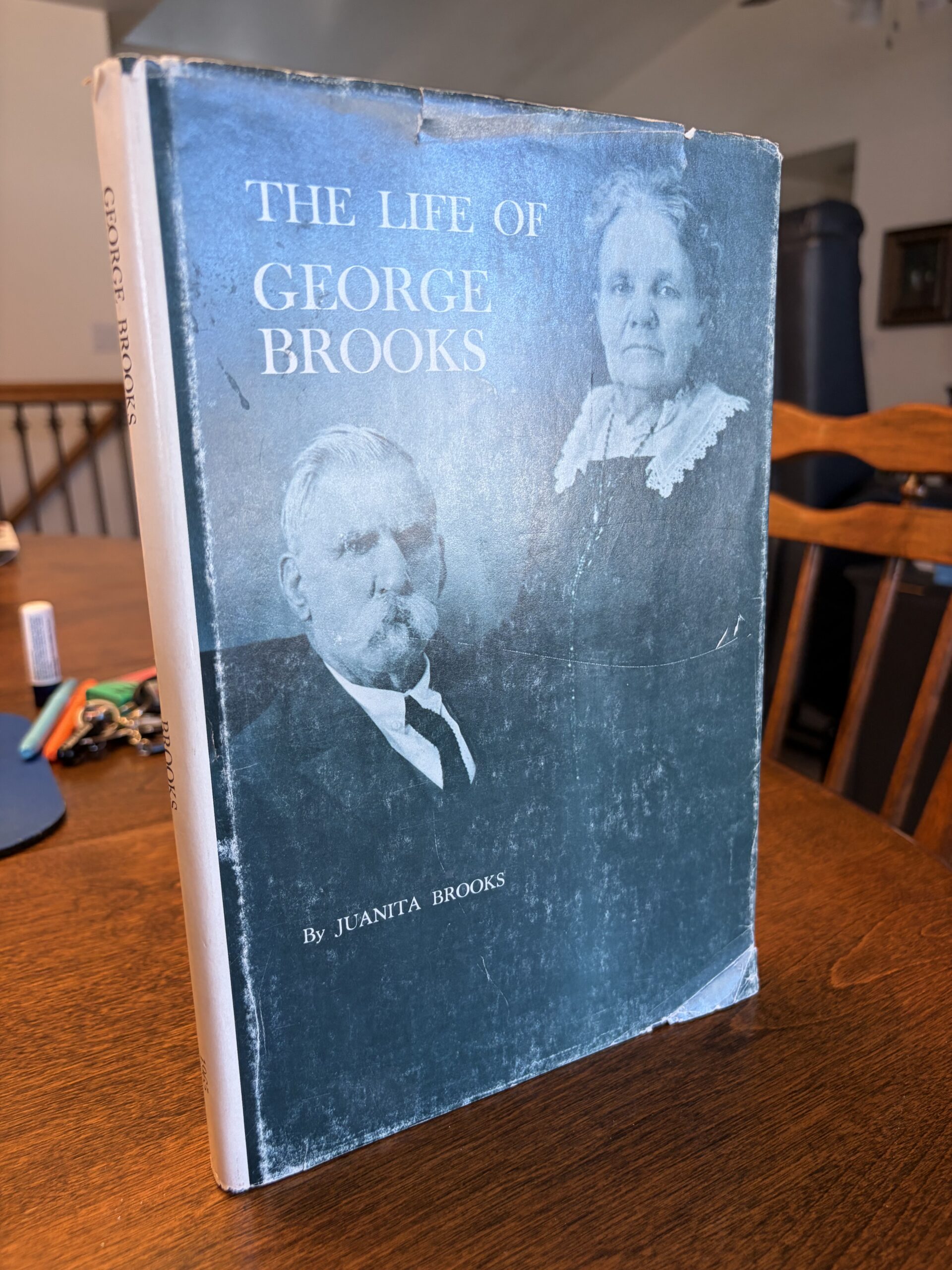 The Life of George Brooks – By Juanita Brooks – 1965