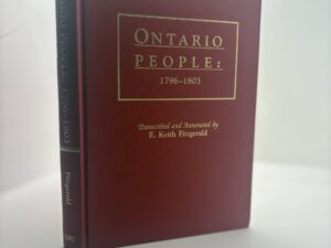 Ontario People 1796-1803 by E. Keith Fitzgerald
