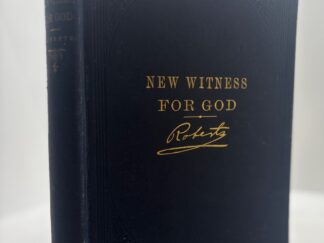 A New Witness for God (1895) ~ by Elder B. H. Roberts