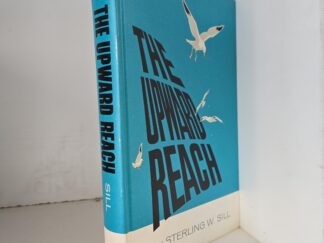 The Upward Reach --- Sterling W. Sill --- Hardbound LDS Book