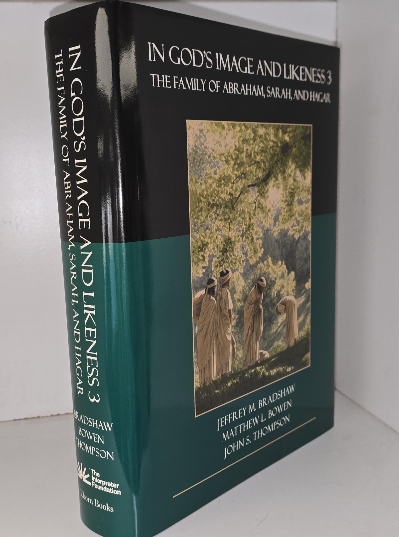 In God’s Image & Likeness Vol. 3 — The Family of Abraham, Sarah & Hagar