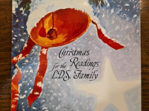 Christmas Readings for the L.D.S. Family by George Bickerstaff