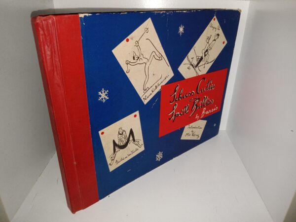 Schuss Cuties and Spill Billies (Signed & Inscribed) (1947) ~ by BARSIS, Introduction by Otto Lang