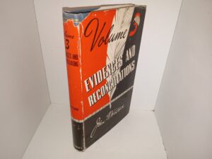 Evidences and Reconciliations: Vol. 3 (1951) ~ by John A. Widtsoe