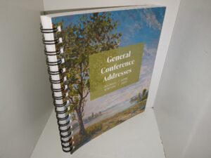 General Conference Addresses: Journal Edition, April 2024 (2024)