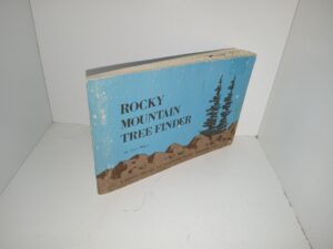 Rocky Mountain Tree Finder: A Pocket Manual for Identifying Rocky Mountain Trees (1972) ~ by Tom Watts