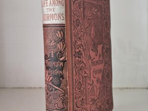 Life Among the Mormons — Samuel M. Smucker — Anti-Mormon Book from the 1800s