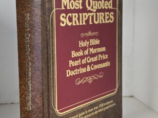 1980 — Most Quoted Scriptures — A Reference Guide to More Than 1000 Scriptures Categorized into 100 Alphabetically-Listed Gospel Topics — Kay Briggs